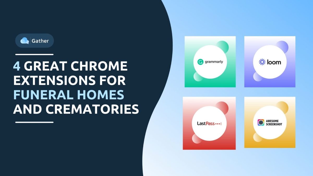 Integrating the right Chrome extensions can significantly enhance the efficiency and professionalism of funeral homes and crematories